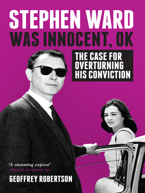 Title details for Stephen Ward Was Innocent, OK by Geoffrey Robertson - Available